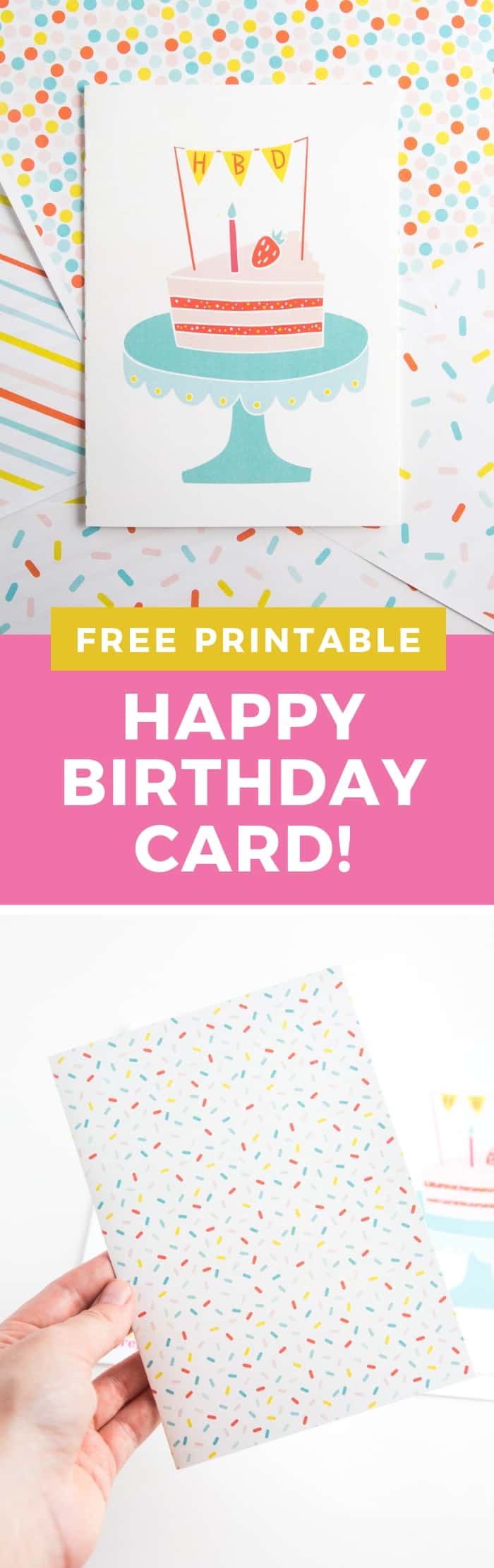 Say happy birthday with this sweet & sprinkly FREE #printable cake birthday card!