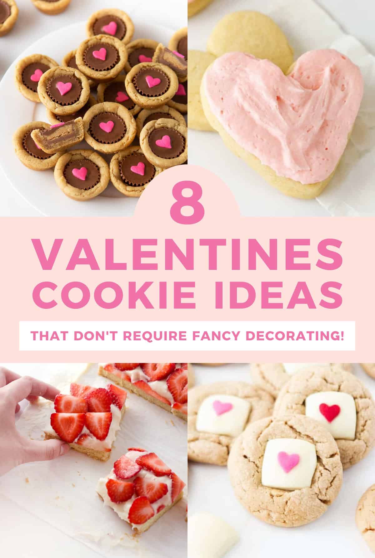 8 Cute & Easy Valentines Day Cookies! - Design Eat Repeat