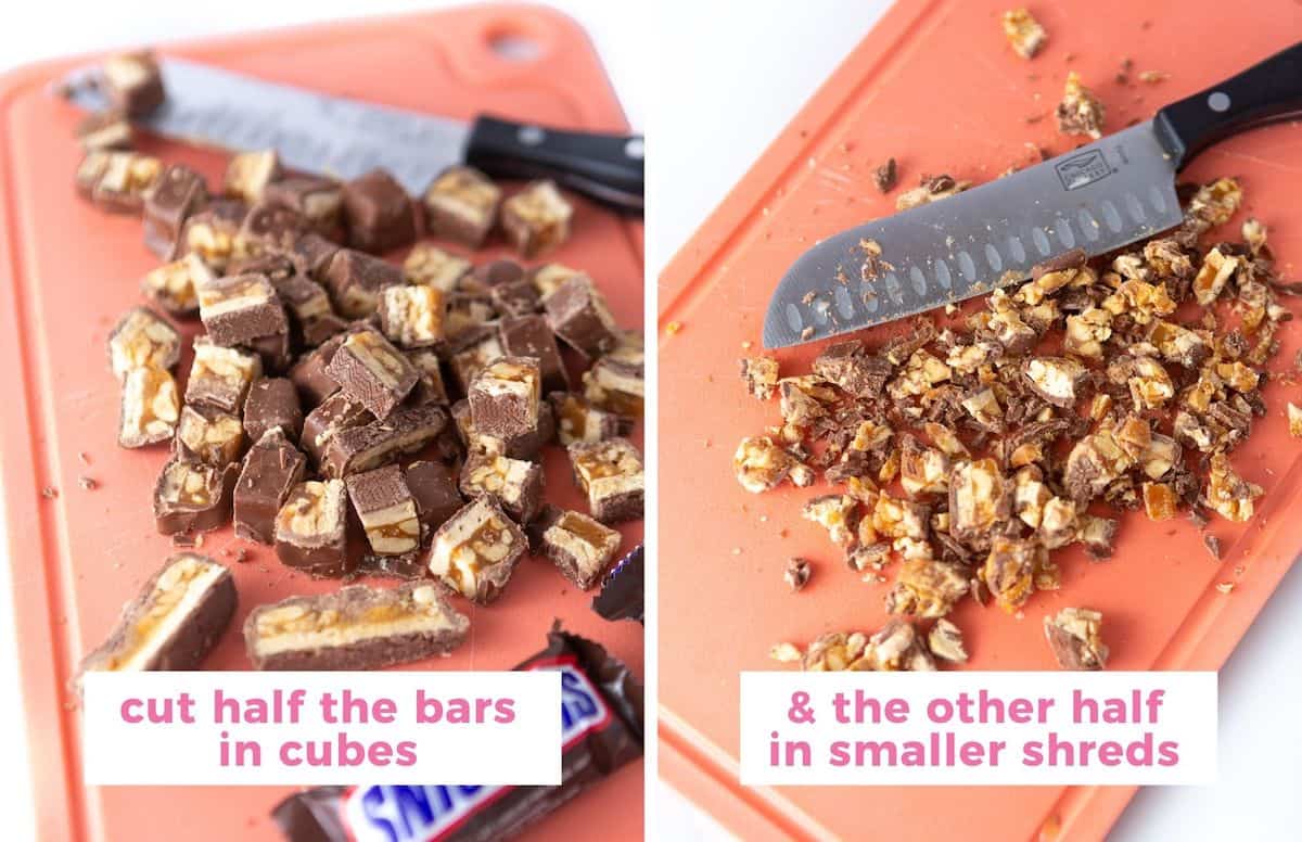 Cutting board chopping snickers candy bars with text overlay stating to cut half the bars in cubes, while cutting the other half into smaller shreds