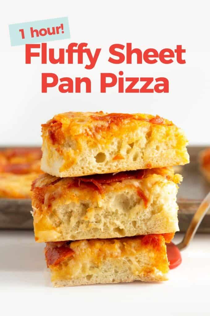 Fluffy Sheet Pan Pizza