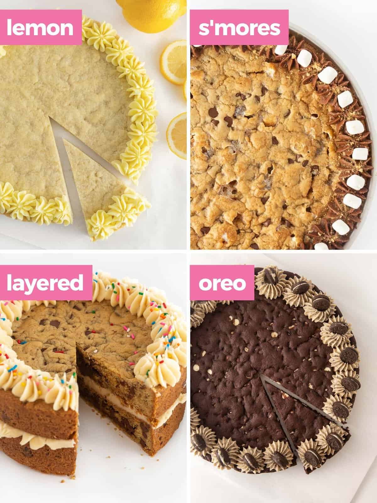 collage of four different flavors of cookie cakes; lemon, smores, layered, and oreo