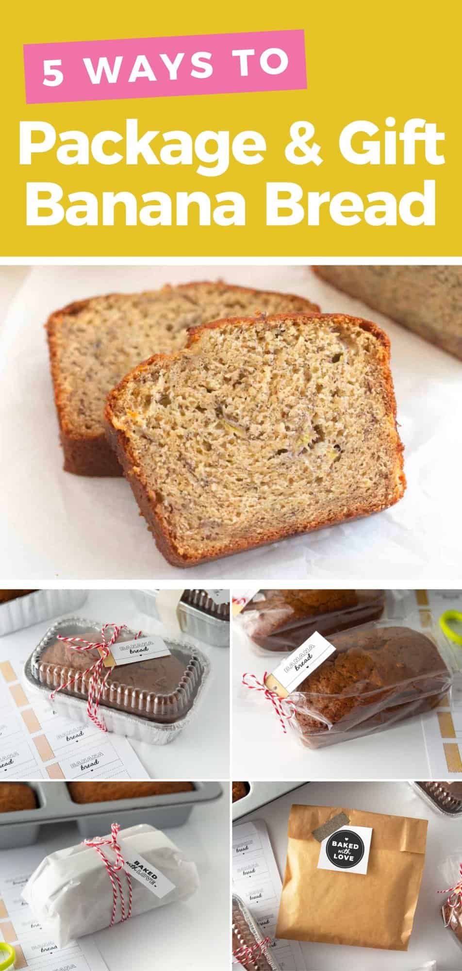 5 EASY Banana Bread Packaging Ideas (with free printables!) Design