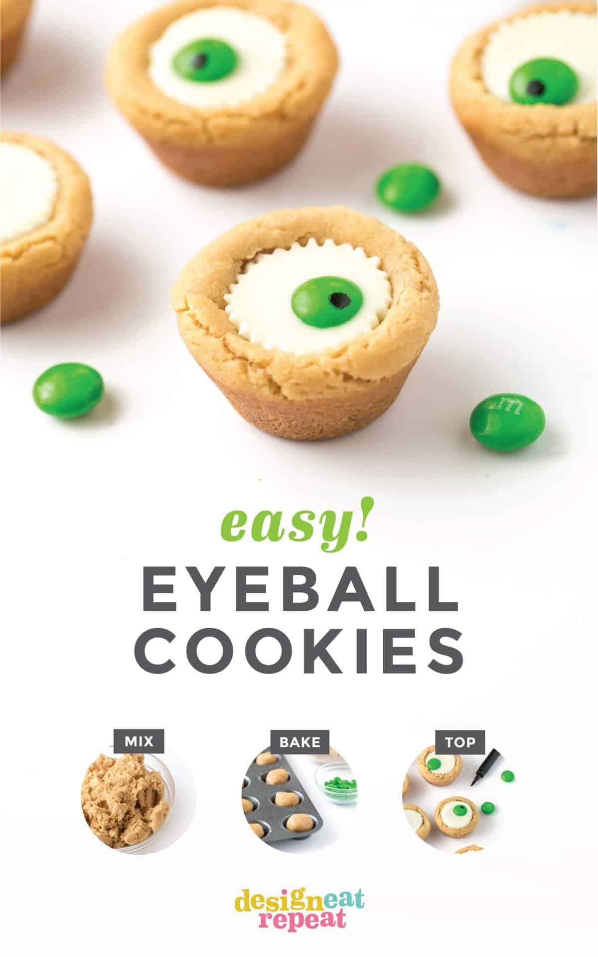 Easy Halloween Eyeball Cookies the kids can help with! After baking, simply press a miniature white peanut butter cup and M&M into the top of each one for a spooky (but cute!) halloween cookie idea.  #Halloween #Cookies #EyeballCookies | www.DesignEatRepeat.com