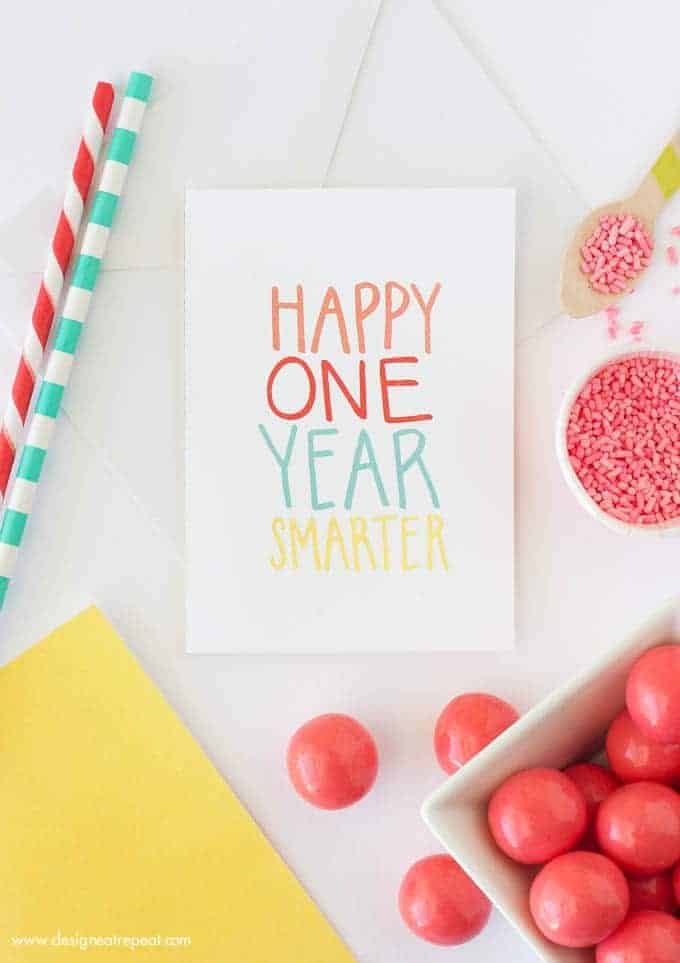 Free Printable Birthday Card | "Happy One Year Smarter!" | Download at Design Eat Repeat