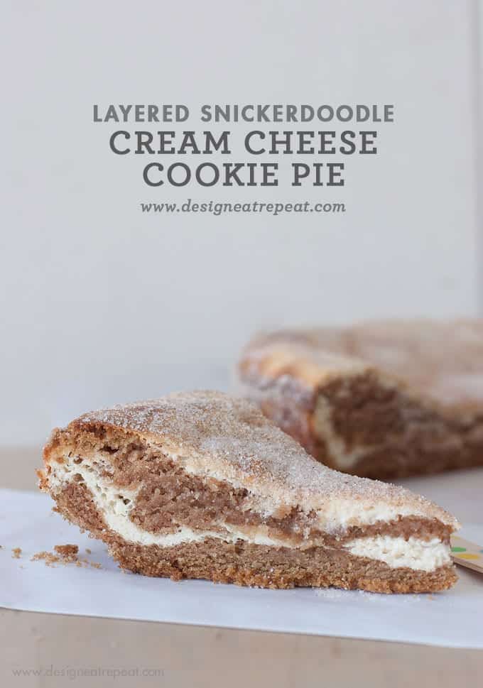 Layered Snickerdoodle Cream Cheese Cookie Pie by Design Eat Repeat