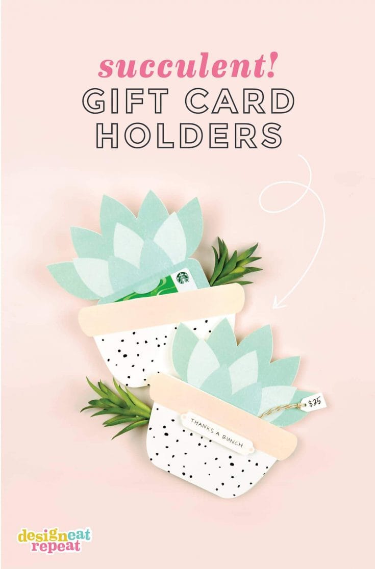Cute Succulent Printable Gift Card Holder Design Eat Repeat