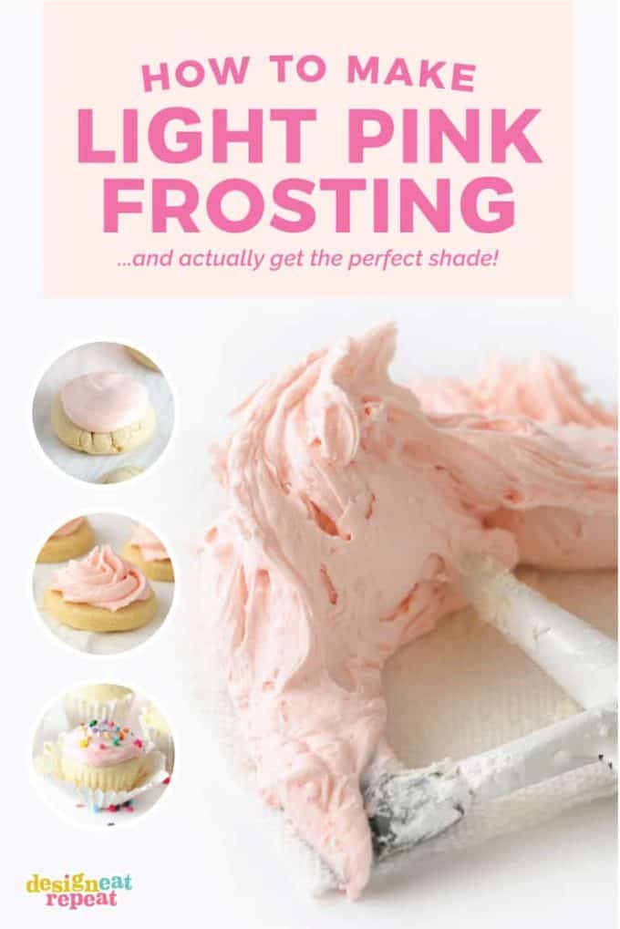 How to Make Light Pink Frosting - Design Eat Repeat